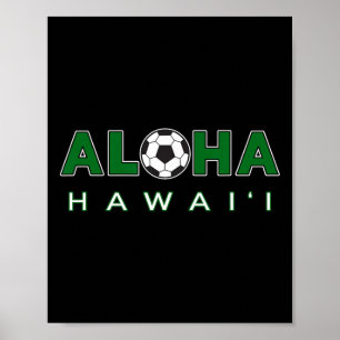 Poster Aloha Hawaii Futebol Ll Aloha Com Futebol Ll 