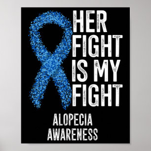 Poster Alopecia Areata Sua Luta É Minha Luta Contra Alope