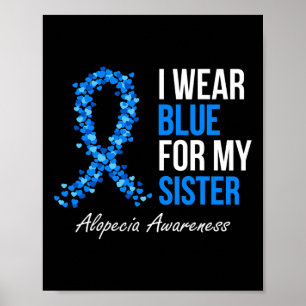 Poster Alopecia Consciência Eu Visto Azul Para Minha Irmã