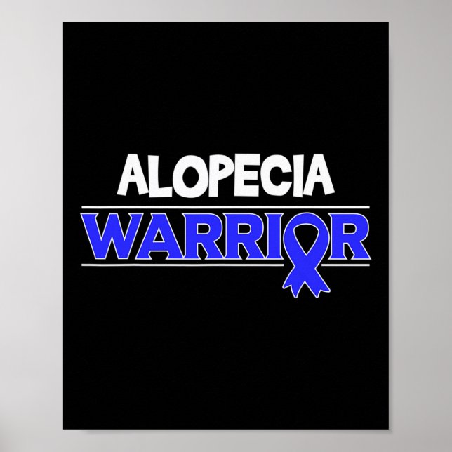 Poster Alopecia Warrior Hair Losse Fita de Sensibilização (Frente)