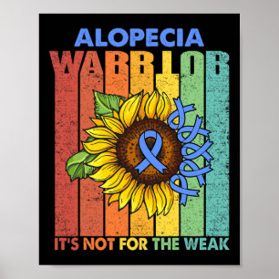 Poster Alopecia Warrior Não é para os fracos