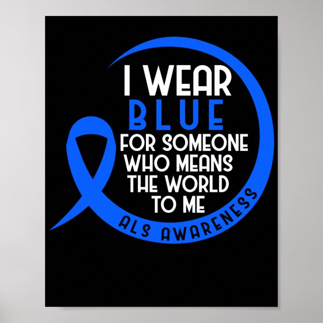 Poster ALS Eu Visto Azul Para Alguém Que Quer Dizer Que O (Frente)