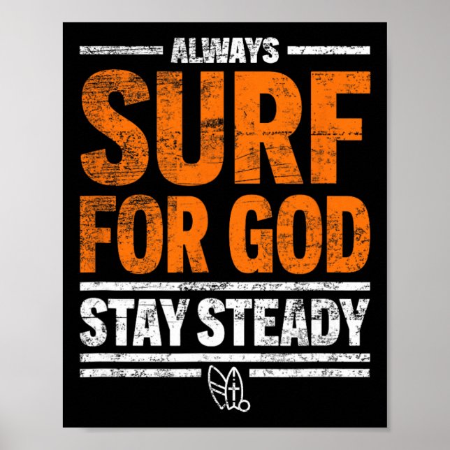 Poster Always Surf For God, Stay Steady  (Frente)