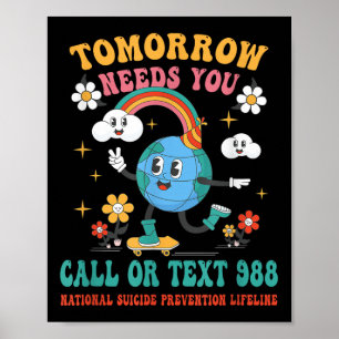Poster Amanhã Precisa de Você 988 Prevenção Nacional do S