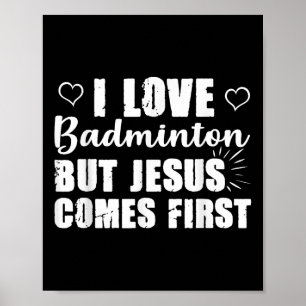 Poster Amante de Badminton Jesus Vem Primeiro Deus Igreja