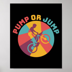 Poster Amante de Bicicleta de Montanha Bomba ou Salto Pis