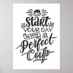 Poster Amante de Café Comece o Seu Dia Com Café Perfeito