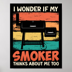 Poster Amante de Carne Eu Me Pergunto Se Meu Defumador Pe