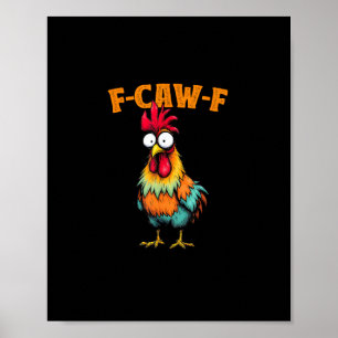 Poster Amante de Frango Engraçado F-Caw-F Frango