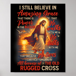 Poster Amante de Jesus Deus Cristão Eu Ainda Acredito Inc