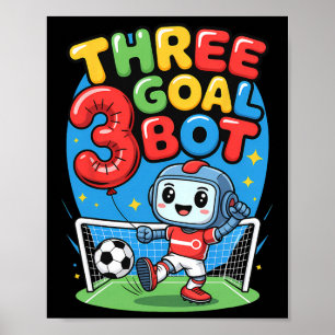 Poster Amante do Futebol de Robô de Três Gols Aniversário