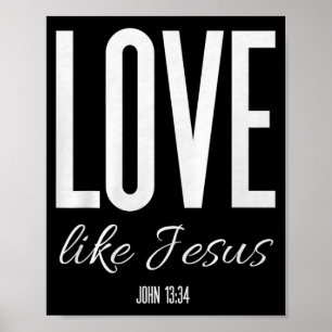 Poster Amar Como Jesus João 13_ Versículo Bíblico Camiset