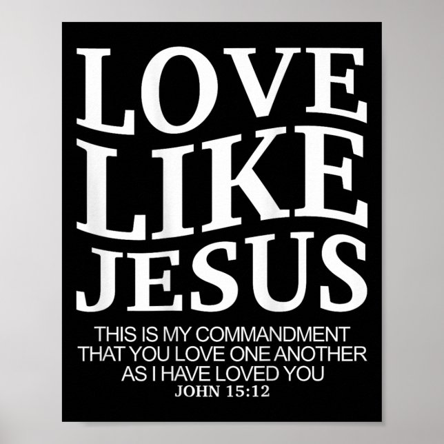 Poster Amar Como Jesus João 15 12 Cristã Adolescente Irmã (Frente)