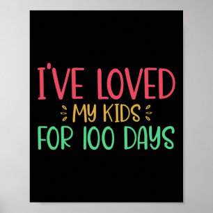 Poster Amava Meus Filhos Por 100 Dias Professor 100 Dias 