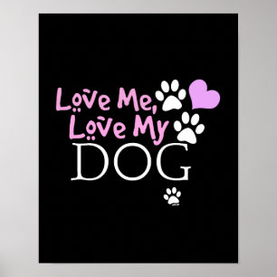 Poster Ame-Me, Ame Meu Cachorro (Rosa)