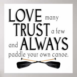 Póster Ame Muitos, Confie em Alguns