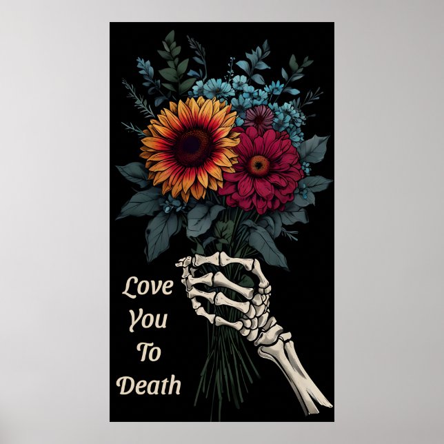 Poster Ame-te à morte - Skeleton Buquê Floral (Frente)