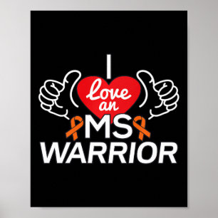 Poster Ame Uma Esclerose Múltipla Sra. Warrior