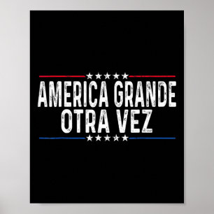 Poster América Grande Otra Vez Funny Trump Habla En Españ