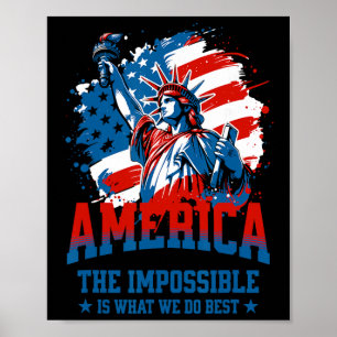 Poster América O Impossível É O Que Fazemos Melhor EUA