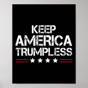 Poster América Trumpless - Engraçado Anti Trump Mens &amp