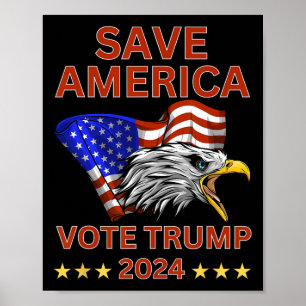Poster América Vote Trump 2024 Nós, As Pessoas, Tivemos E