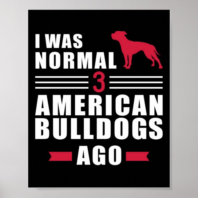 Poster American Bulldog Wall Art | Funny Quotes Gift (Frente)