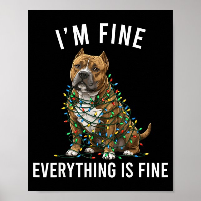 Poster American Bully Christmas I'm Fine Everything Is Fi (Frente)