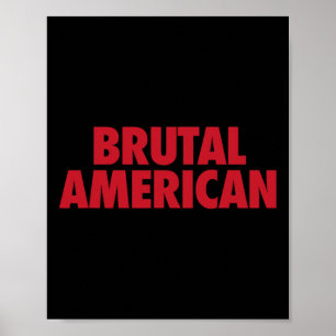Poster Americano Brutal