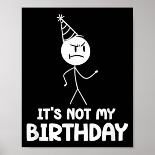 Poster Amigo Stickman Não Faz Aniversário Piada de Aniver