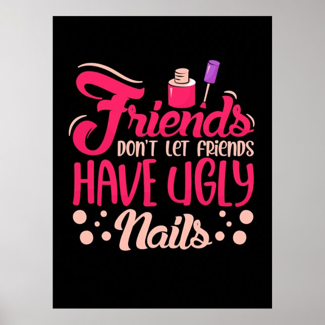 Poster Amigos do excelente têm Unhas feias (Frente)