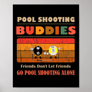Poster Amigos Engraçados Don' Saia Sozinha Piscina Sh