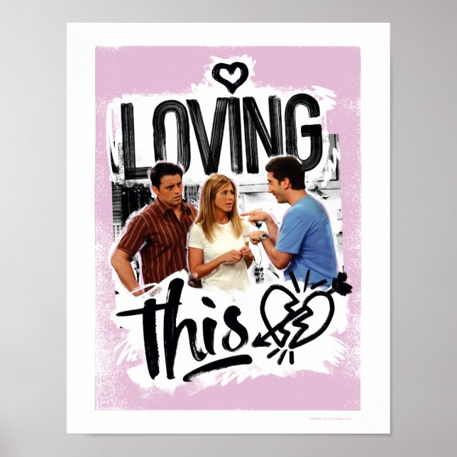 Poster AMIGOS™ | Joey, Rachel, & Ross - Adorando Isto! (Frente)