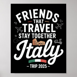 Poster Amigos Que Viajam Juntos Itália 2025 C