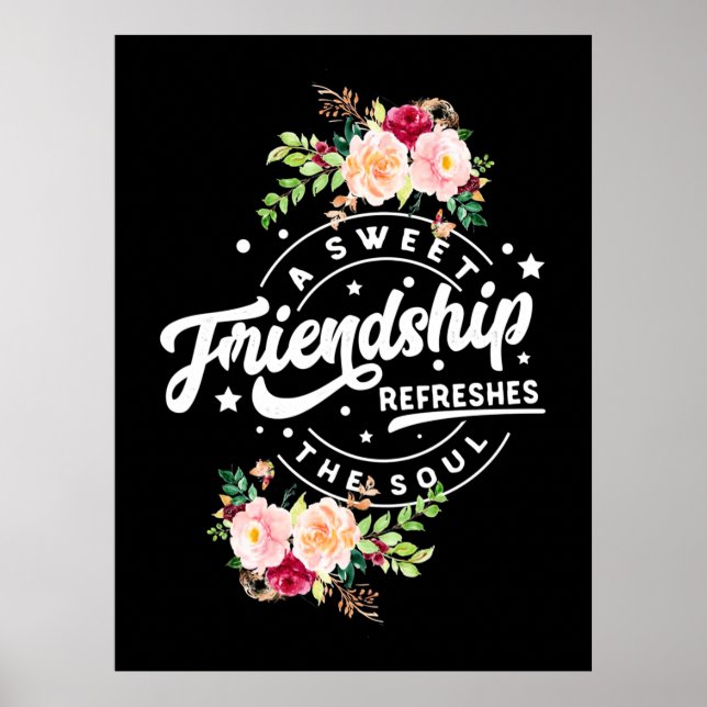 Poster Amizade Doce Refresca A Alma (Frente)