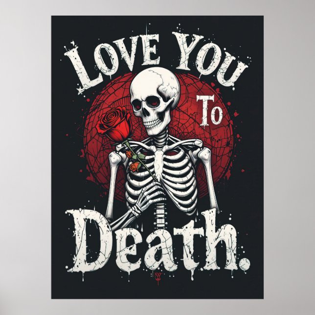 Poster Amo-te à Arte Esquelética da Morte (Frente)