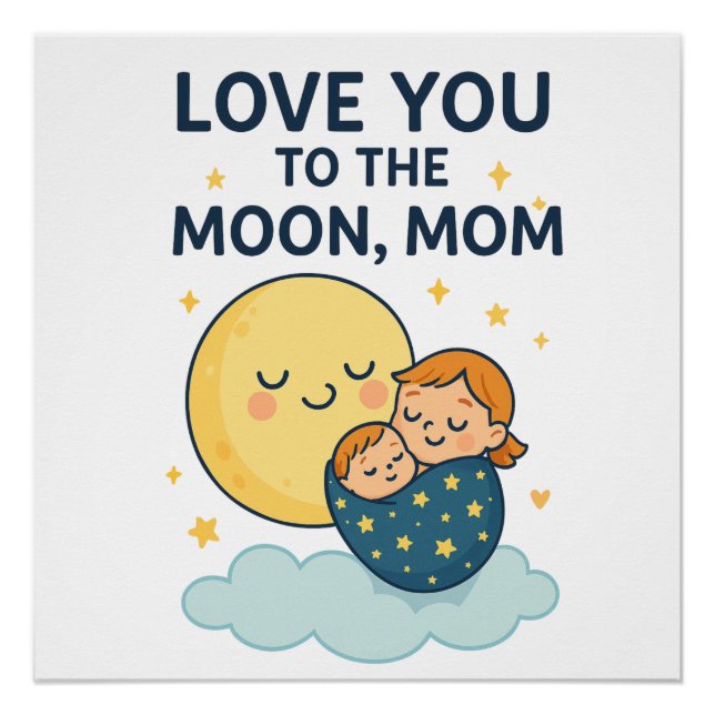 Póster Amo-te à Camisa Mãe da Lua (Frente)