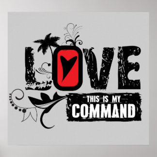 Póster Amor - Este é o meu comando (John 15:12)
