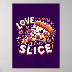 Poster Amor na Primeira Fatia, Bonita Pizza Engraçada Hum
