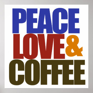 Póster Amor pela paz e café