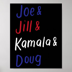 Poster & Jill & Kamala & Doug Biden Harris 20