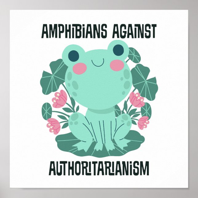 Poster Amphibians Against Authoritarianism (Frente)