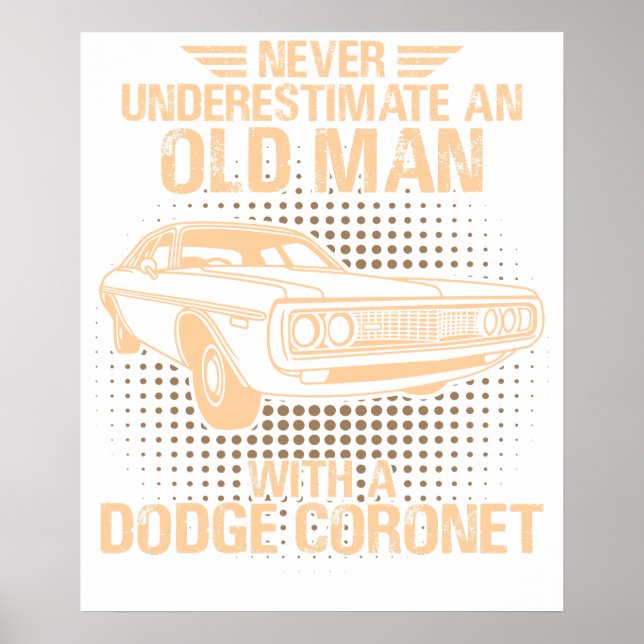 Poster An Old Man Dodge Coronet 1972 (Frente)