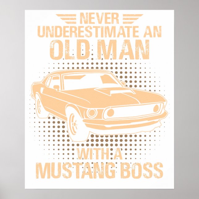 Poster An Old Man Ford Mustang 1969 Boss (Frente)