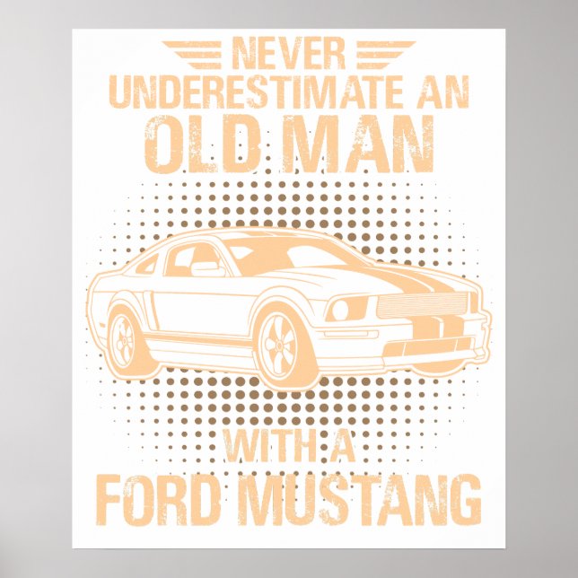 Poster An Old Man Ford Mustang 2007 Gt (Frente)