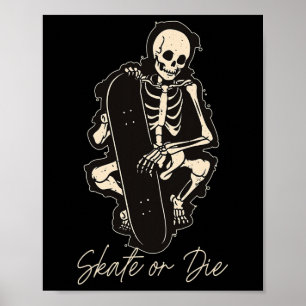 Poster Andar De Skate Ou Morrer Pilotar Esqueleto Esporte