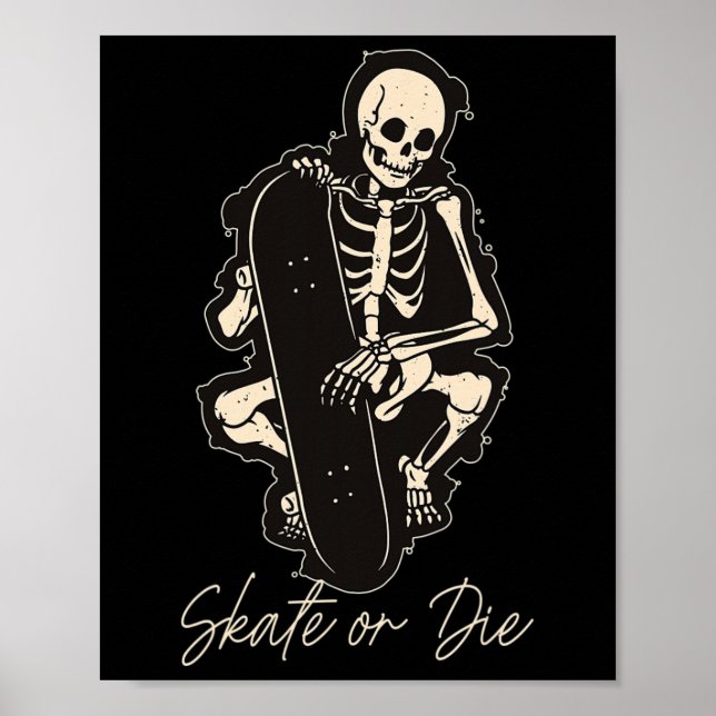 Poster Andar De Skate Ou Morrer Pilotar Esqueleto Esporte (Frente)