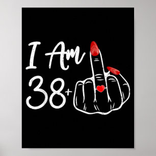 Poster Anel de Aniversário de 38 Mais 1 Dedo do Meio 39º