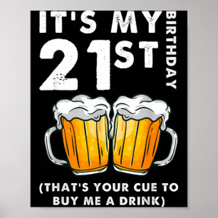 Poster Aniversário de 21 anos É Hora de Comprar uma Bebid