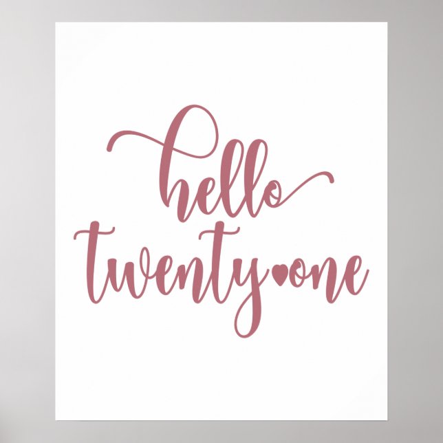 Poster aniversário de 21 anos Mulheres Alô 21 Bons 21 Ano (Frente)